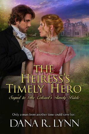 [Timely Bride 02] • The Heiress's Timely Hero